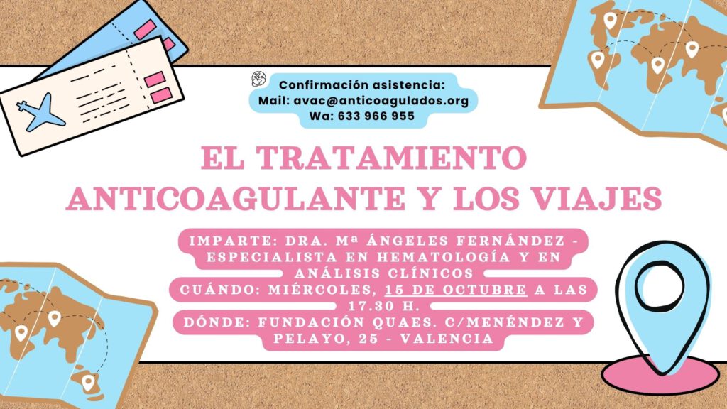Monográfico: El tratamiento anticoagulante y los viajes